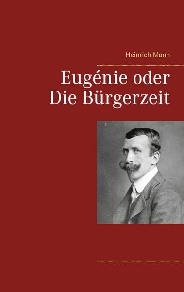 Produktbild: Eug&eacute;nie oder Die B&uuml;rgerzeit