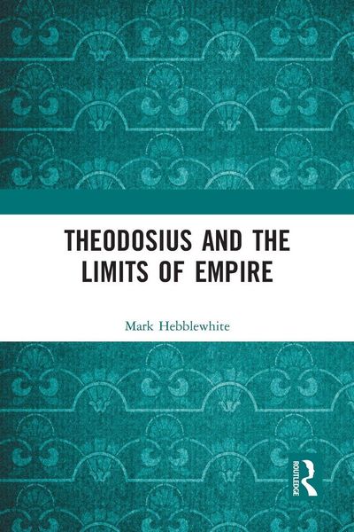 Produktbild: Theodosius and the Limits of Empire