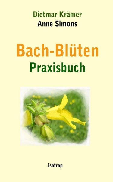 Produktbild: Bach-Bl&uuml;ten Praxisbuch