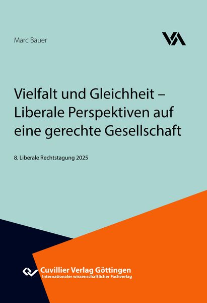 Produktbild: Vielfalt und Gleichheit &ndash; Liberale Perspektiven auf eine gerechte Gesellschaft