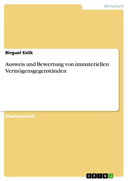 Produktbild: Ausweis und Bewertung von immateriellen Verm&ouml;gensgegenst&auml;nden