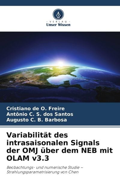 Produktbild: Variabilit&auml;t des intrasaisonalen Signals der OMJ &uuml;ber dem NEB mit OLAM v3.3