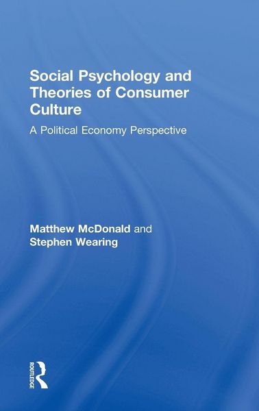 Produktbild: Social Psychology and Theories of Consumer Culture