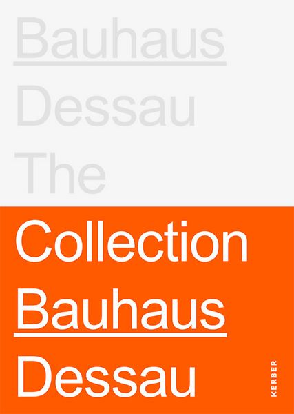 Produktbild: Stiftung Bauhaus Dessau: The Collections