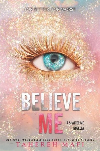 Believe Me, Taschenbuch von Tahereh Mafi, Harper Collins Publ. USA, 978-0-06-322831-3