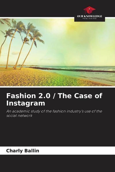 Produktbild: Fashion 2.0 / The Case of Instagram