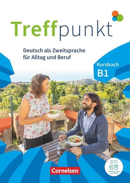 Produktbild: Treffpunkt - Deutsch f&uuml;r die Integration - Allgemeine Ausgabe &ndash; Deutsch als Zweitsprache f&uuml;r Alltag und Beruf - B1: Gesamtband