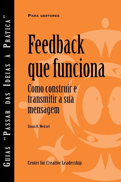 Produktbild: Feedback That Works: How to Build and Deliver Your Message, First Edition (Portuguese for Europe)