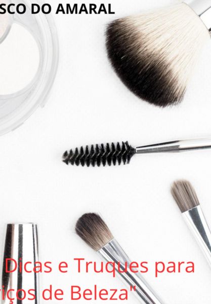 Produktbild: "maquiagem Em Casa: Dicas E Truques Para Lucrar Com Servi&ccedil;os De Beleza"