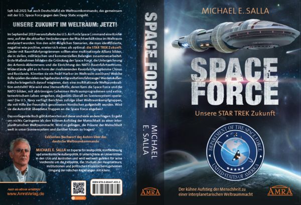 Produktbild: SPACE FORCE: ALLES &Uuml;BER DIE NEU GEGR&Uuml;NDETE AMERIKANISCHE WELTRAUMFLOTTE: Der k&uuml;hne Aufstieg der neuen US-Allianz zu einer interplanetarischen Weltraummacht