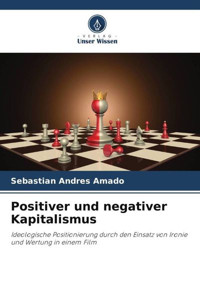 Produktbild: Positiver und negativer Kapitalismus