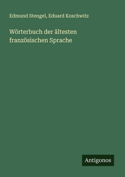 Produktbild: W&ouml;rterbuch der &auml;ltesten franz&ouml;sischen Sprache