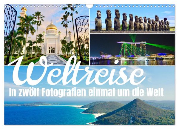 Produktbild: Weltreise, in zw&ouml;lf Fotografien einmal um die Welt (Wandkalender 2026 DIN A3 quer), CALVENDO Monatskalender
