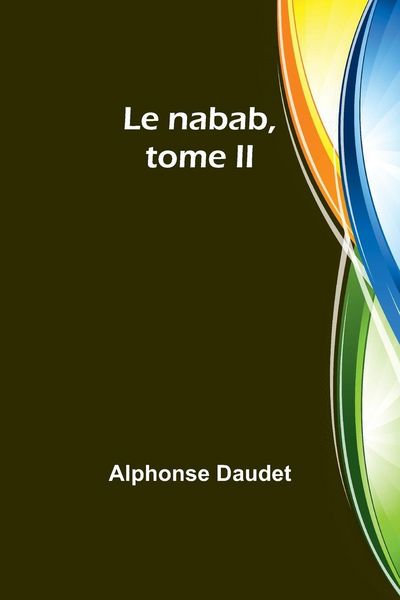 Produktbild: Le nabab, tome II