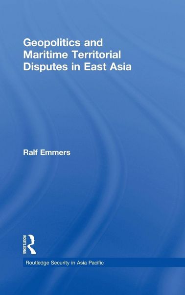 Produktbild: Geopolitics and Maritime Territorial Disputes in East Asia