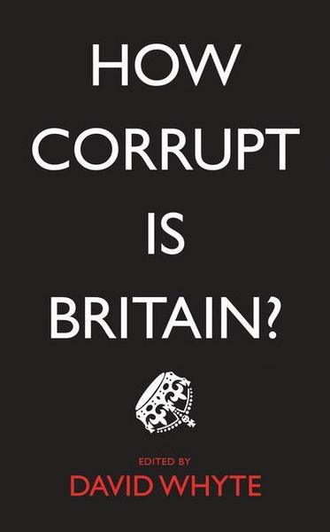 Produktbild: How Corrupt is Britain?