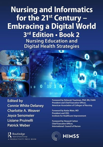 Produktbild: Nursing and Informatics for the 21st Century - Embracing a Digital World, 3rd Edition - Book 2