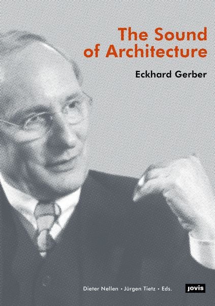 Produktbild: Eckhard Gerber &ndash; The Sound of Architecture
