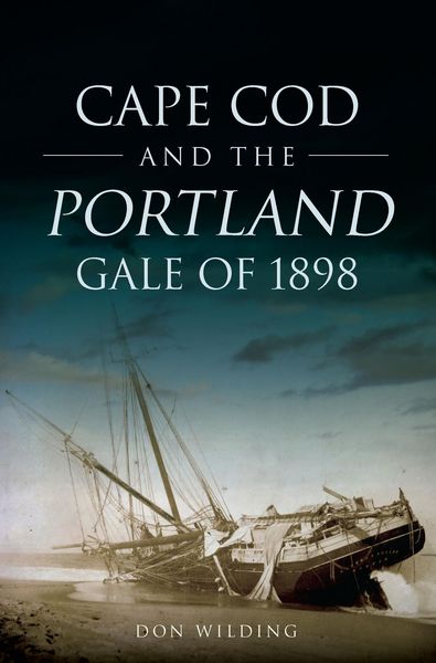 Produktbild: Cape Cod and the Portland Gale of 1898
