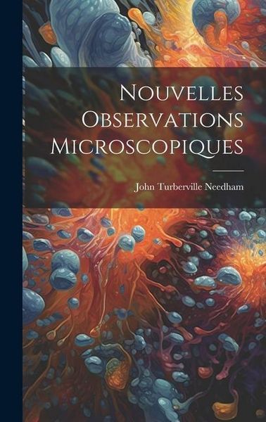 Produktbild: Nouvelles Observations Microscopiques