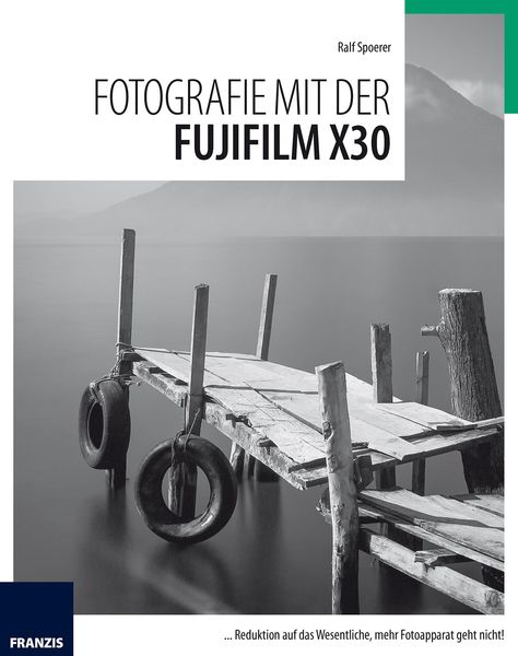 Produktbild: Fotografie mit der Fujifilm X30