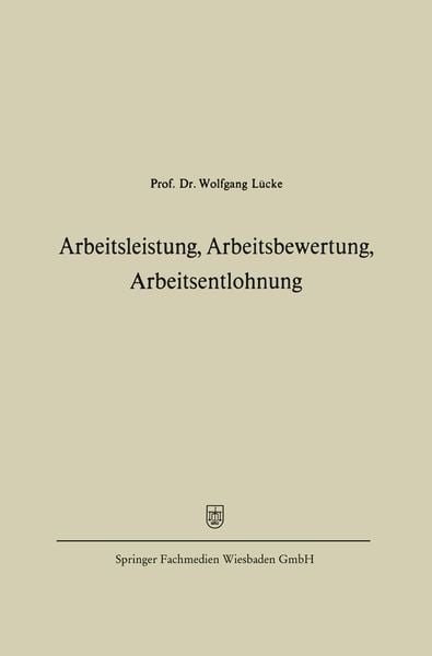 Produktbild: Arbeitsleistung, Arbeitsbewertung, Arbeitsentlohnung