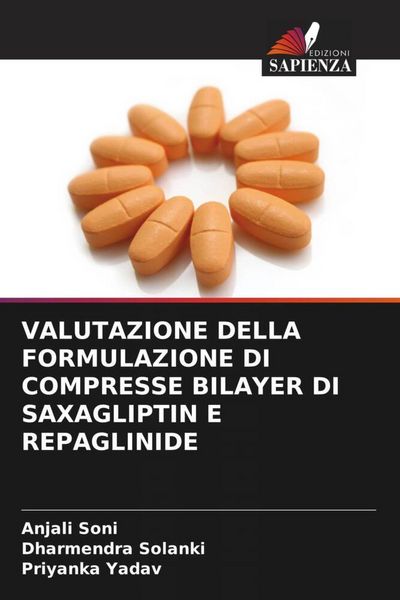 Produktbild: Valutazione Della Formulazione Di Compresse Bilayer Di Saxagliptin E Repaglinide
