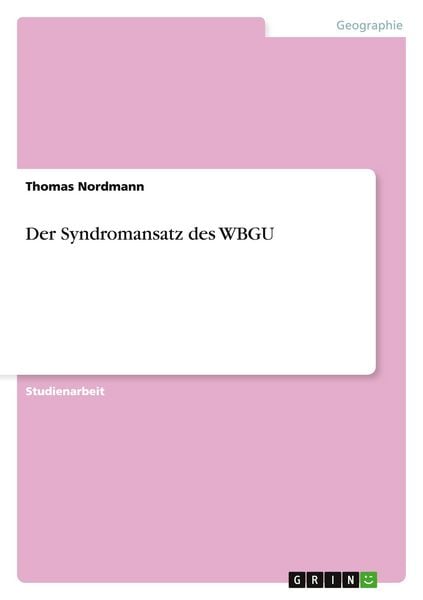Produktbild: Der Syndromansatz des WBGU