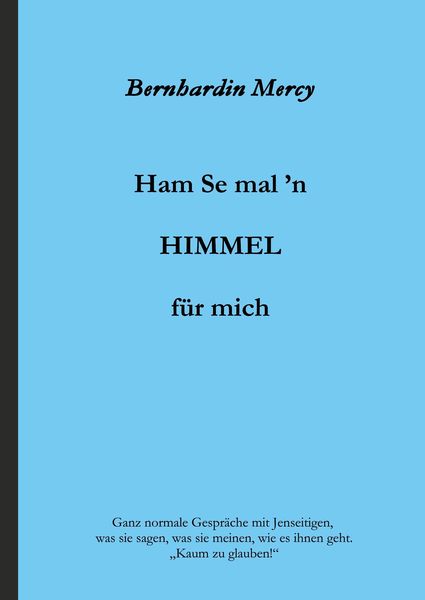 Produktbild: Ham Se mal 'n HIMMEL f&uuml;r mich