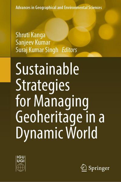 Produktbild: Sustainable Strategies for Managing Geoheritage in a Dynamic World