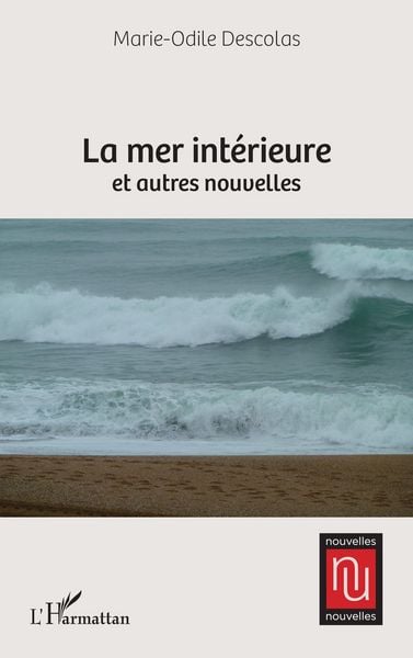 Produktbild: La mer int&eacute;rieure et autres nouvelles