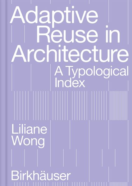Produktbild: Adaptive Reuse in Architecture