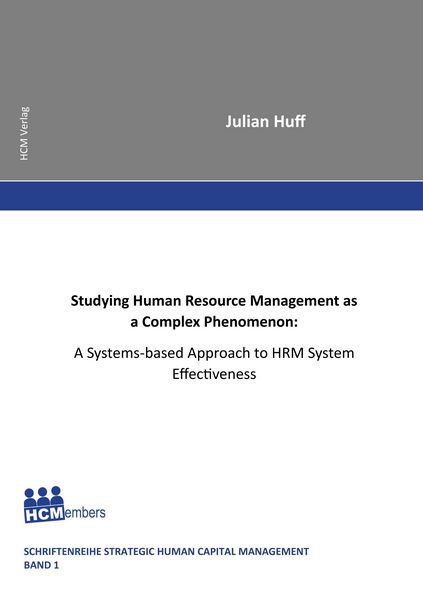 Produktbild: Studying Human Resource Management as a Complex Phenomenon: A Systems-based Approach to HRM System Effectiveness