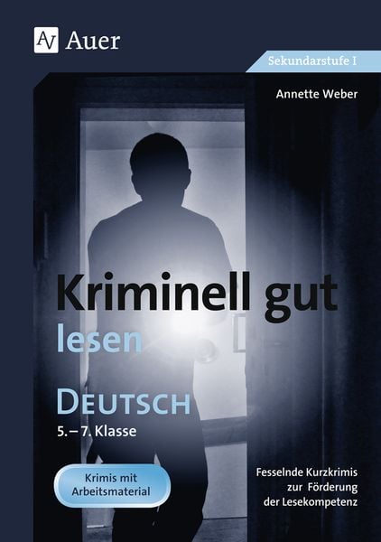 Kriminell gut lesen, Klasse 5-7