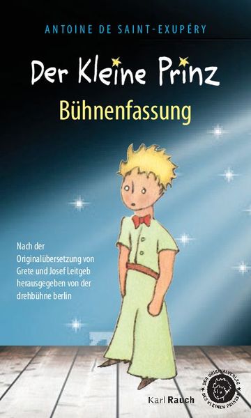 Produktbild: Der Kleine Prinz. B&uuml;hnenfassung