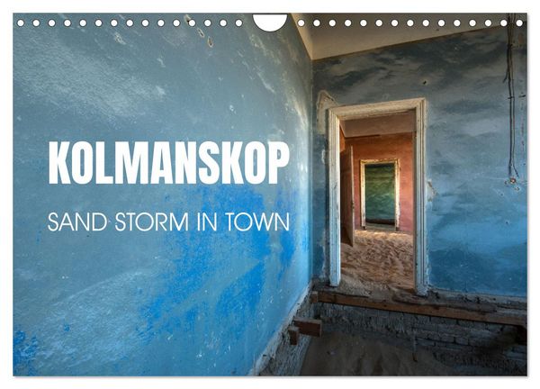 Produktbild: Kolmanskop Sand storm in town (Wall Calendar 2026 DIN A4 landscape), CALVENDO 12 Month Wall Calendar
