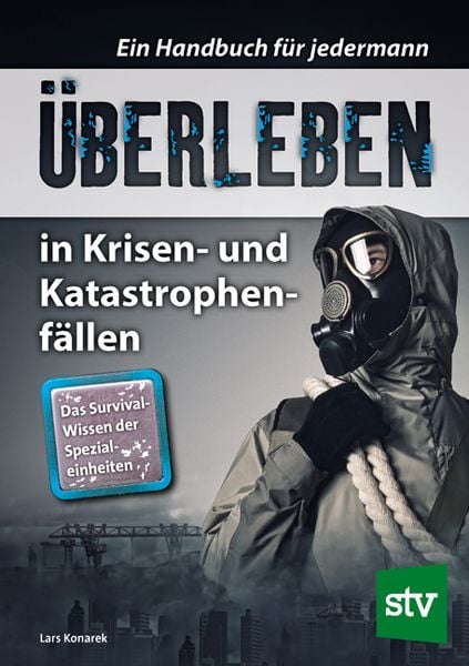Produktbild: &Uuml;berleben in Krisen- und Katastrophenf&auml;llen