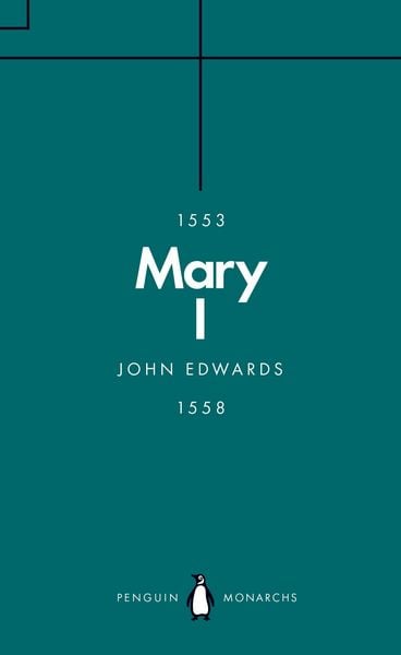 Produktbild: Mary I (Penguin Monarchs)