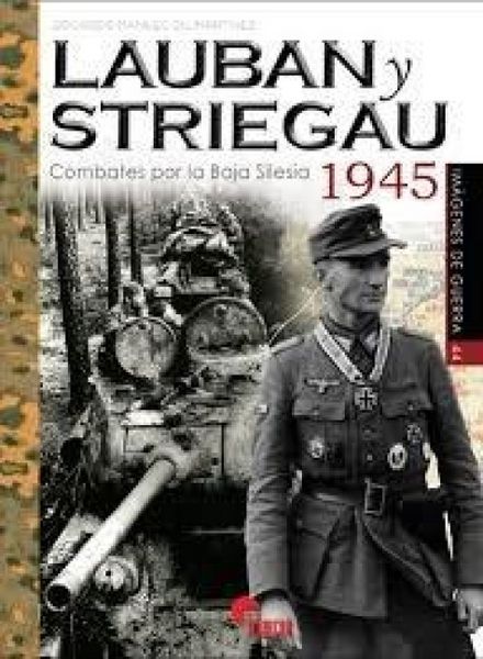 Produktbild: Lauban y Striegau : combates por la Baja Silesia, 1945