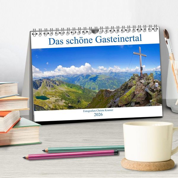 Produktbild: Das sch&ouml;ne Gasteinertal (Tischkalender 2026 DIN A5 quer), CALVENDO Monatskalender