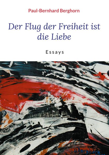 Produktbild: Der Flug der Freiheit ist die Liebe