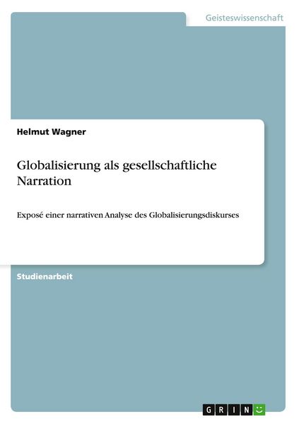 Produktbild: Globalisierung als gesellschaftliche Narration