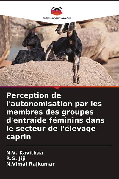 Produktbild: Perception de l'autonomisation par les membres des groupes d'entraide f&eacute;minins dans le secteur de l'&eacute;levage caprin