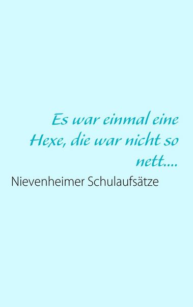 Produktbild: Es war einmal eine Hexe, die war nicht so nett....