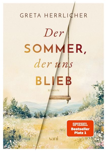 Der Sommer, der uns blieb, Gebundene Ausgabe von Greta Herrlicher, VANI Verlag GmbH, 9783691690002