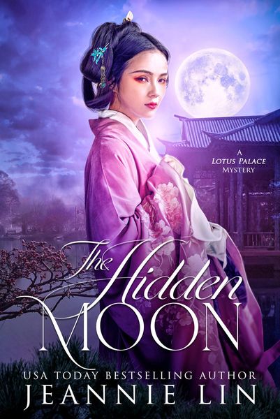 Produktbild: The Hidden Moon (Lotus Palace, #4)