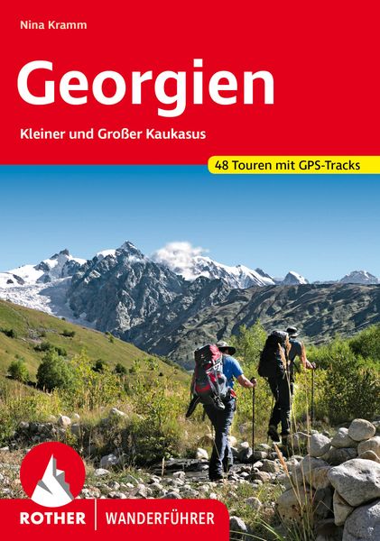 ROTHER Wanderführer Georgien, Taschenbuch von Nina Kramm, Rother Bergverlag, 978-3-7633-4525-0