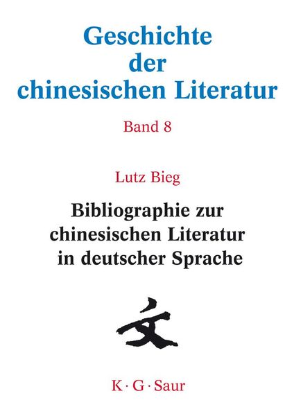 Produktbild: Bibliographie zur chinesischen Literatur in deutscher Sprache
