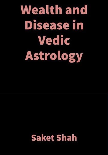 Produktbild: Wealth and Disease in Vedic Astrology