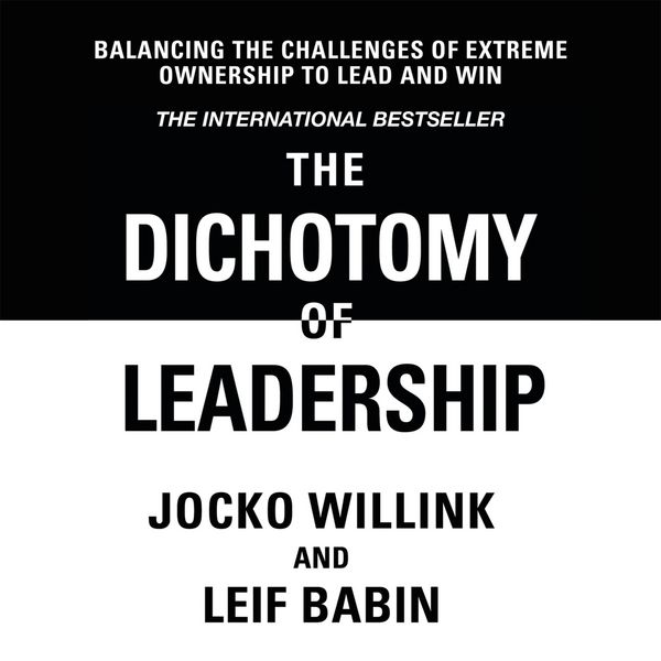 Produktbild: The Dichotomy of Leadership